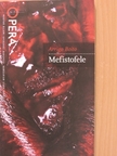 Arrigo Boito - Mefistofele [antikvár]