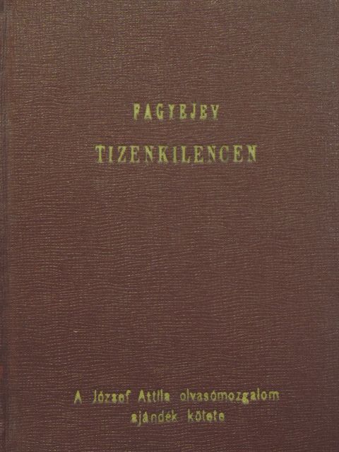 A. Fagyejev - Tizenkilencen [antikvár]