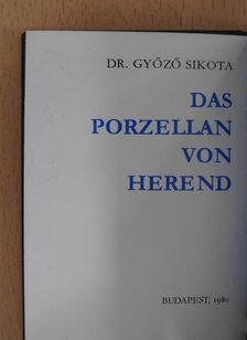 Dr. Győző Sikota - Das Porzellan von Herend (minikönyv) [antikvár]