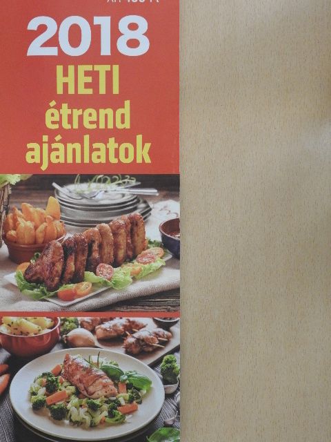 Heti étrend ajánlatok 2018 [antikvár]