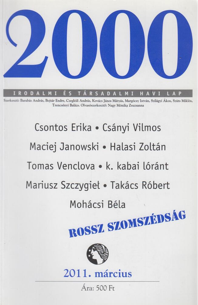 Szüts Miklós - 2000 Irodalmi és Társadalmi havi lap 2011. március [antikvár]