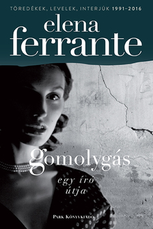 Elena Ferrante - Gomolygás