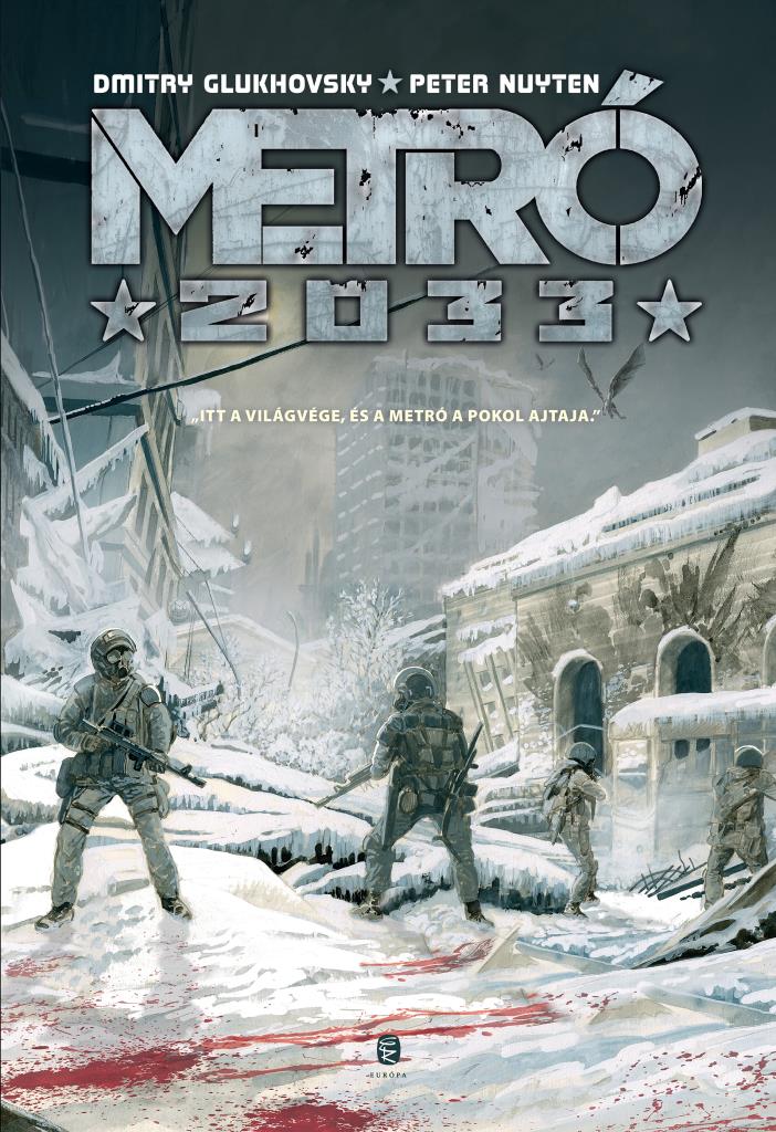Glukhovsky, Dmitry-Peter Nuyten - Metró 2033