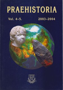 Ringer Árpád - Praehistoria Vol. 4-5. 2003-2004 [antikvár]