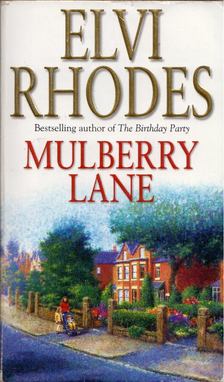 Elvi Rhodes - Mulberry Lane [antikvár]