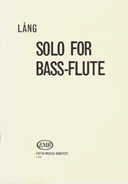 LÁNG, ISTVÁN - SOLO FOR BASS-FLUTE