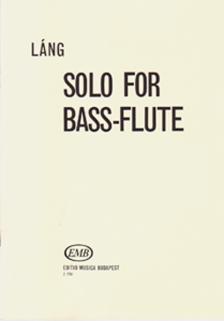 LÁNG, ISTVÁN - SOLO FOR BASS-FLUTE