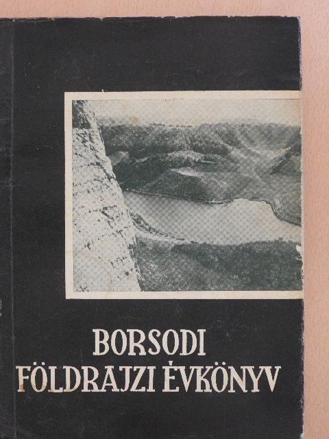 Borsodi földrajzi évkönyv III-IV. [antikvár]