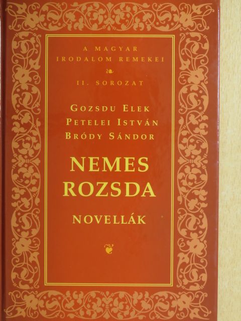 Bródy Sándor - Nemes rozsda [antikvár]