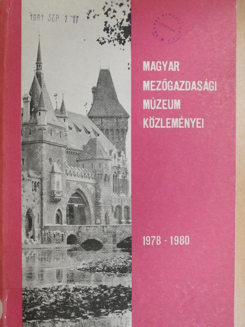 Balassa Iván - Magyar Mezőgazdasági Múzeum Közleményei 1978-1980 [antikvár]