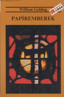 William Golding - Papíremberek [antikvár]