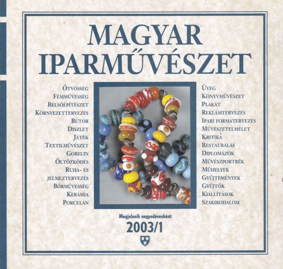 Fekete György - Magyar Iparművészet 2003/1 [antikvár]
