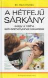 SOMI ILDIKÓ DR. - A hétfejű sárkány [antikvár]
