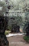 DIENES VALÉRIA - Keresztút