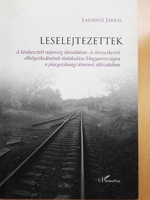 Ladányi János - Leselejtezettek [antikvár]