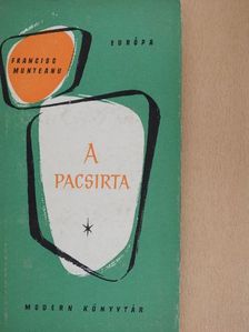 Francisc Munteanu - A pacsirta [antikvár]