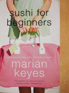 Marian Keyes - Sushi for beginners [antikvár]