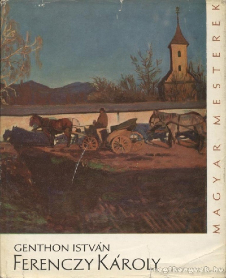 GENTHON ISTVÁN - Ferenczy Károly [antikvár]