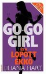 Liliana Hart - Go-go girl és a lopott ékkő [antikvár]