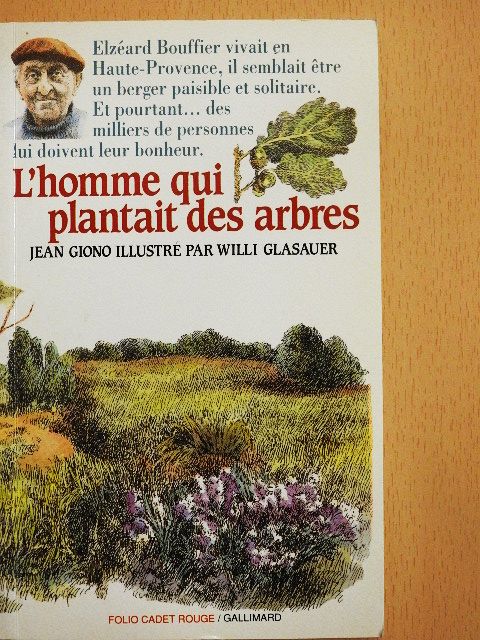 Jean Giono - L'homme qui plantait des arbres [antikvár]