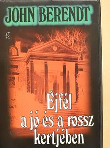 John Berendt - Éjfél a jó és a rossz kertjében [antikvár]