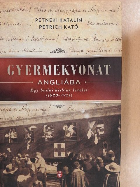 Petneki Katalin - Gyermekvonat Angliába [antikvár]