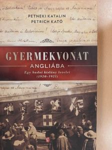 Petneki Katalin - Gyermekvonat Angliába [antikvár]
