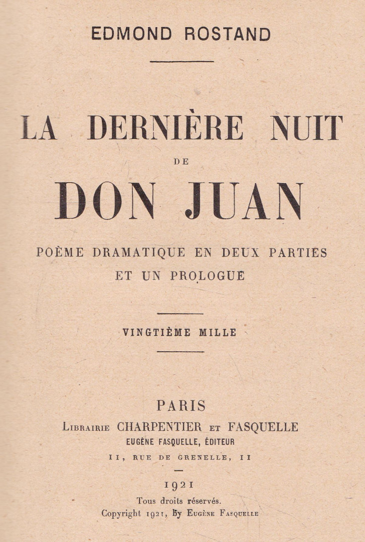 EDMOND ROSTAND - La derniere nuit de Don Juan [antikvár]