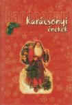 Karácsonyi énekek [antikvár]