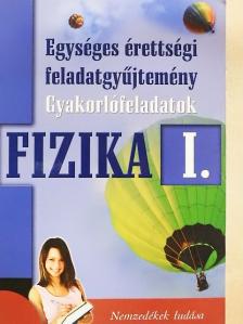 Bánkuti Zsuzsa - Fizika I.  [antikvár]