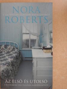 Nora Roberts - Az első és utolsó [antikvár]