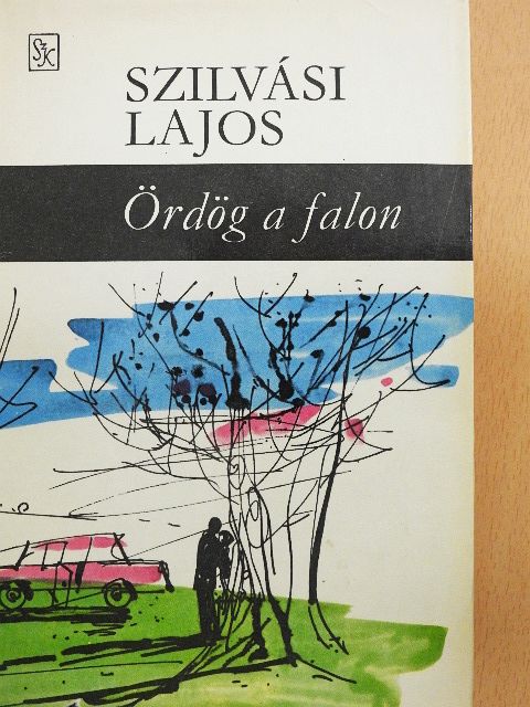 Szilvási Lajos - Ördög a falon [antikvár]