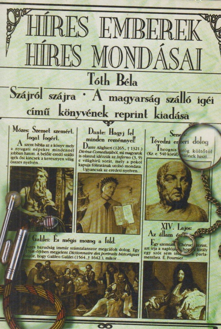 TÓTH BÉLA - Híres emberek híres mondásai [antikvár]