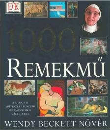 Beckett, Wendy - 1000 remekmű [antikvár]