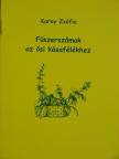 Karay Zsófia - Fűszerszámok az ősi kásafélékhez [antikvár]