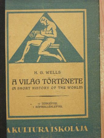 Herbert George Wells - A világ története [antikvár]