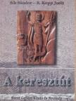 B. Kopp Judit - A keresztút [antikvár]