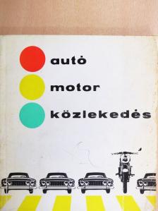Almássy Tibor - Autó-motor-közlekedés [antikvár]