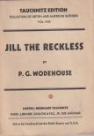 P.G. Wodehouse - Jill the Reckless [antikvár]