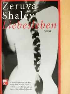 Zeruya Shalev - Liebesleben [antikvár]