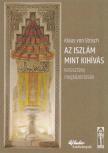 Klaus von Stosch - Az ​iszlám mint kihívás [antikvár]
