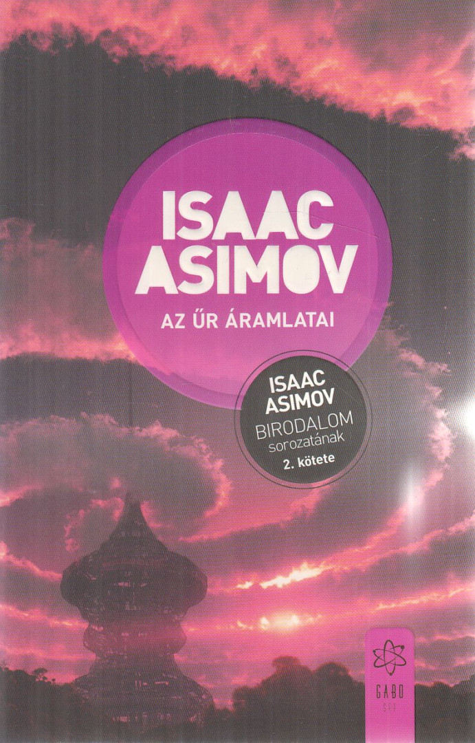 Isaac Asimov - Az űr áramlatai [antikvár]