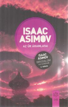 Isaac Asimov - Az űr áramlatai [antikvár]