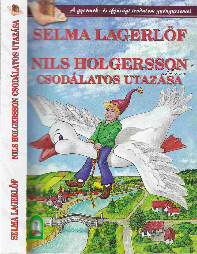 Selma Lagerlöf - Nils Holgersson csodálatos utazása [antikvár]
