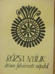 Fajcsák Attila - Rózsa nyílik [antikvár]