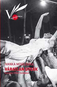 Ivanka Mogilszka - Váratlan utcák [eKönyv: epub, mobi]