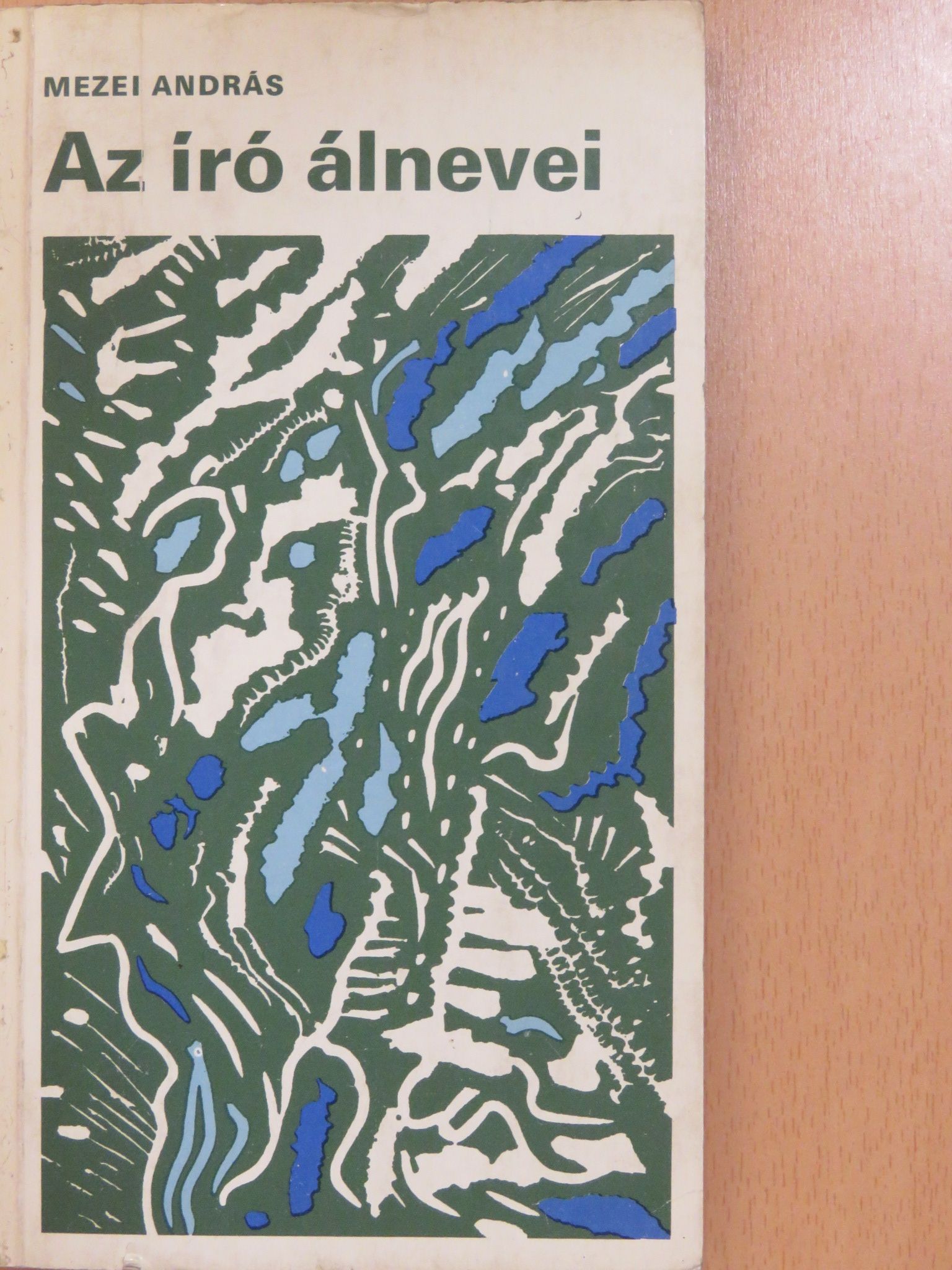 Mezei András - Az író álnevei (dedikált példány) [antikvár]