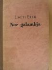 Ligeti Ernő - Noé galambja [antikvár]