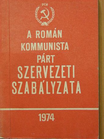 A Román Kommunista Párt szervezeti szabályzata [antikvár]
