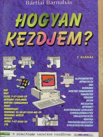 Bártfai Barnabás - Hogyan kezdjem? [antikvár]